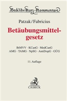 Jochen Fabricius, Felix Huth, Harald Hans Körner, Jörn Patzak - Betäubungsmittelgesetz