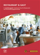 Andrea Kieffer, Frank Brandes, Grit Burkhardt, Andrea Kieffer - Restaurant & Gast, 3. Ausbildungsjahr, Fachmann/-frau für Restaurants und Veranstaltungsgastronomie