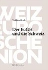 Matthias Oesch - Der EuGH und die Schweiz