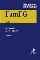 Thomas Rauscher - Münchener Kommentar zum FamFG  Band 2: §§ 271-493, Internationales und Europäisches Zivilverfahrensrecht in Familiensachen