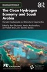 Rami Roychoudhury Shabaneh, Jan Frederik Braun, Jitendra Roychoudhury, Saumitra Saxena, Rami Shabaneh - Clean Hydrogen Economy and Saudi Arabia