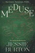 Jessie Burton - Méduse