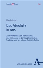 Max Rohstock - Das Absolute in uns