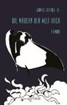 James Tiptree, James (Jr.) Tiptree, James Tiptree Jr. - Die Mauern der Welt hoch