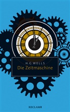 H G Wells, H. G. Wells - Die Zeitmaschine