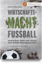 Dieter Hintermeier - Wirtschaftsmacht Fußball