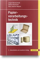 Jürgen Blechschmidt, Sabine Heinemann, Hans-Joachim Naujock - Papierverarbeitungstechnik