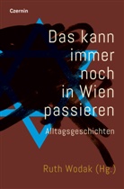 Ruth Wodak - Das kann immer noch in Wien passieren