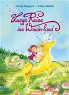 Conny Koppers, Naeko Walter - Lucys Reise ins Wunderland