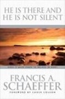 Francis Schaeffer - He Is There and He Is Not Silent