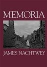 James Nachtwey - James Nachtwey. Memoria