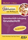 Dorothee Pakulat, Bettina Palm-Bauer, Tepe-Tryba, Barbara Tepe-Tryba, Sonja Thomas - Inklusion von Anfang an: Deutsch - Schreibschrift-Lehrgang Grundschrift (GS) - Förderkinder