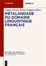 Franck Neveu, Swiggers, Pierre Swiggers - Métalangage(s) du domaine linguistique français