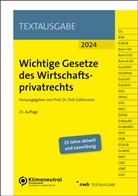 Dirk Güllemann - Wichtige Gesetze des Wirtschaftsprivatrechts