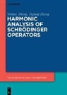 Jiqiang Zheng, Shijun Zheng - Harmonic Analysis of Schrödinger Operators