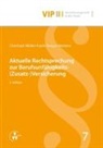 Angsgar Mertens, Christoph Müller-Frank, Peter Bach - Aktuelle Rechtsprechung zur Berufsunfähigkeits-(Zusatz-)Versicherung