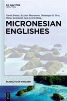 David Britain, Dominique Hess, Dominique B. Hess, Dominique Hess et al, Tobias Leonhardt, Sara Lynch... - Micronesian Englishes