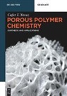 Cafer T Yavuz, Cafer T. Yavuz - Porous Polymer Chemistry