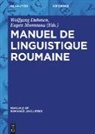 Wolfgang Dahmen, Munteanu, Eugen Munteanu - Manuel de linguistique roumaine