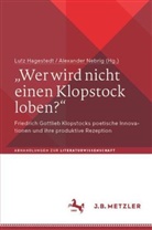 Lutz Hagestedt, Nebrig, Alexander Nebrig - "Wer wird nicht einen Klopstock loben?"