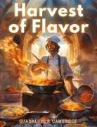 Guadalupe R. Cambridge - Harvest of Flavor