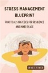 Inner Power - Stress Management Blueprint