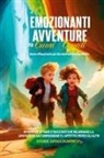 Storie Affascinanti - Emozionanti Avventure per Cuori Gentili