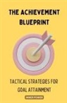 Inner Power - The Achievement Blueprint
