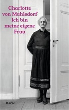 Charlotte von Mahlsdorf, Charlotte von Mahlsdorf - Ich bin meine eigene Frau