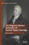 Martin Garrett - The Palgrave Literary Dictionary of Samuel Taylor Coleridge