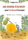 Madyline Rose - Une semaine à en baver pour Ferdinand l'escargot