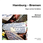 Michael Schildmann - Hamburg - Bremen