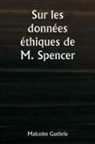 Malcolm Guthrie - Sur les données éthiques de M. Spencer