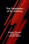 Gustave Flaubert - The Temptation of St. Anthony