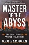 Rob Samborn - Master of the Abyss