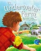Robin Lang - The Underwater Farm