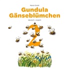 Martin Smith - Gundula Gänseblümchen 2