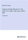 Rabindranath Tagore - Glimpses of Bengal; Selected From The Letters Of Sir Rabindranath Tagore, 1885 to 1895