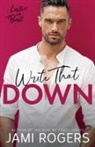 Jami Rogers - Write That Down