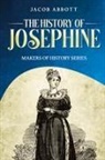 Jacob Abbott - The History of Josephine