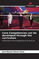 Jose Manuel Salum Tomé - Core Competencies can be developed through the curriculum