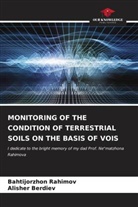 Alisher Berdiev, Bahtijorzhon Rahimov - MONITORING OF THE CONDITION OF TERRESTRIAL SOILS ON THE BASIS OF VOIS