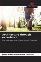 Jessica Marcela Moscoso Casallas - Architecture through experience