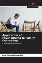 José Manuel Bezanilla - Application of Psychodrama to Family Counseling