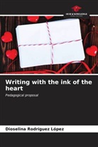 Dioselina Rodríguez López - Writing with the ink of the heart
