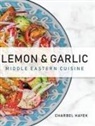 Charbel Hayek - Lemon & Garlic