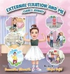 Samantha Ellsworth - External Fixation and Me