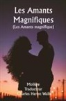 Molière, Charles Heron Traducteur : Wall - Les Amants Magnifiques (Les Amants magnifique )