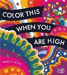Editors of Chartwell Books - Color This When You Are High