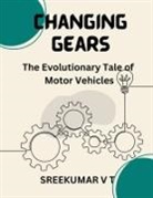 V T Sreekumar - Changing Gears